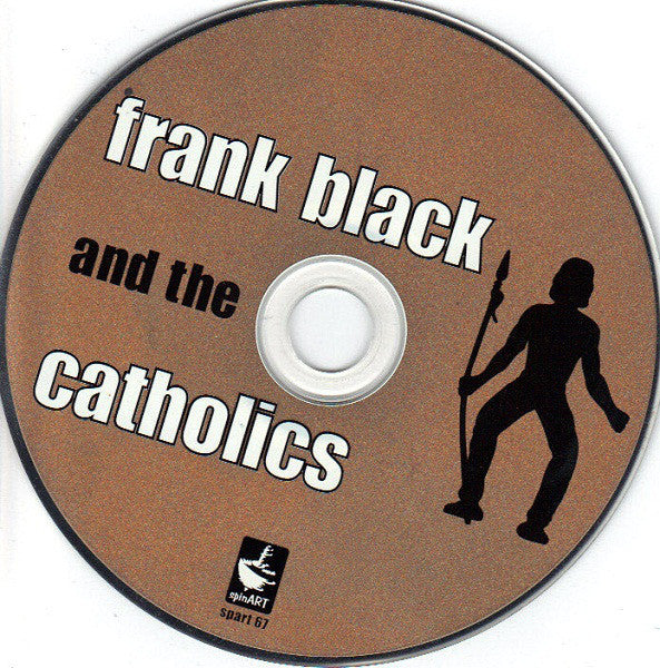 Frank Black And The Catholics : Frank Black And The Catholics (CD, Album)