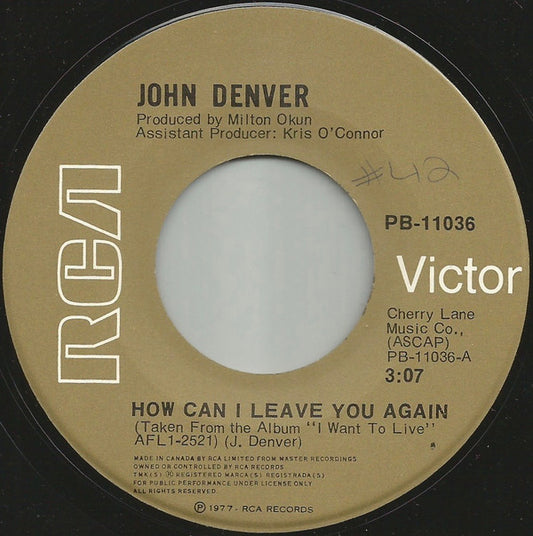 John Denver : How Can I Leave You Again (7", Single)
