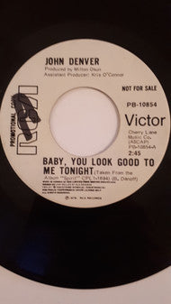 John Denver : Baby, You Look Good To Me Tonight (7", Promo)