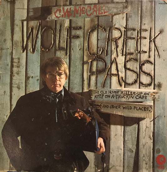 C.W. McCall : Wolf Creek Pass (LP, Album, Ter)