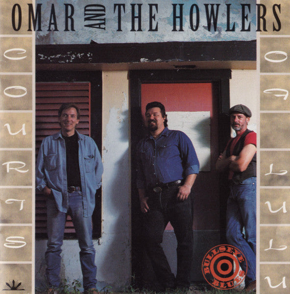 Omar And The Howlers : Courts Of Lulu (CD, Album)