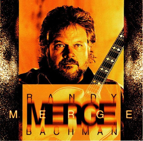 Randy Bachman : Merge (CD, Album)