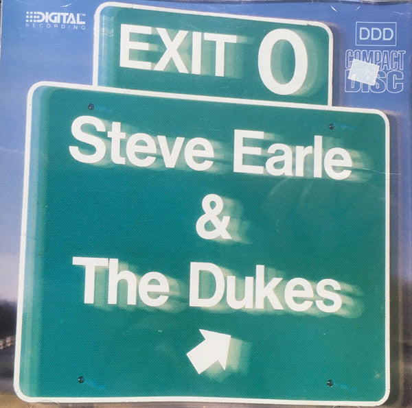 Steve Earle & The Dukes : Exit 0 (CD, Album, RE)