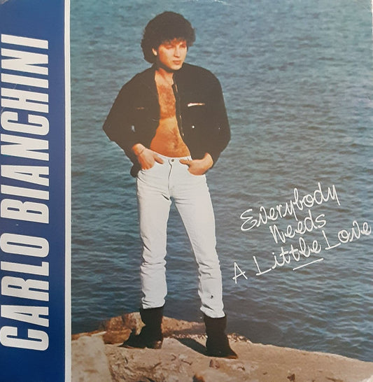 Carlo Bianchini : Everybody Needs A Little Love (7")