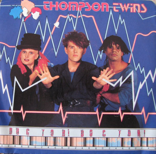 Thompson Twins : Doctor! Doctor! (7", Single)