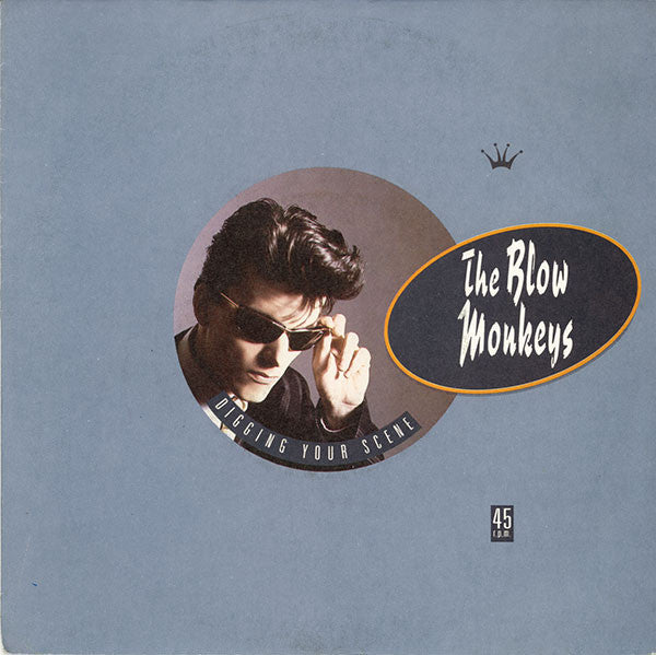 The Blow Monkeys : Digging Your Scene (7")