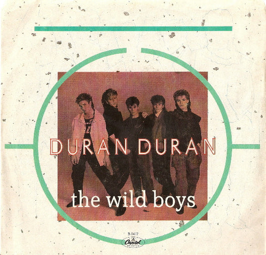 Duran Duran : The Wild Boys (7", Single)