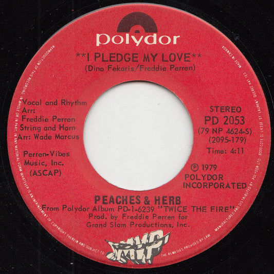 Peaches & Herb : I Pledge My Love (7", Single)
