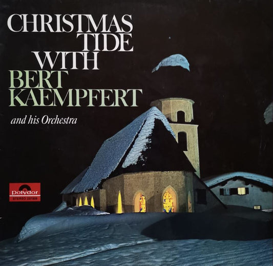 Bert Kaempfert And His Orchestra* : Christmastide With Kaempfert (LP, RE)