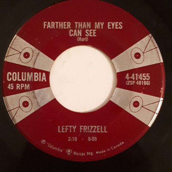 Lefty Frizzell : Farther Than My Eyes Can See / Ballad Of The Blue And Gray (7", Single)