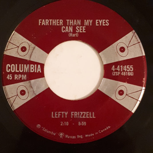Lefty Frizzell : Farther Than My Eyes Can See / Ballad Of The Blue And Gray (7", Single)