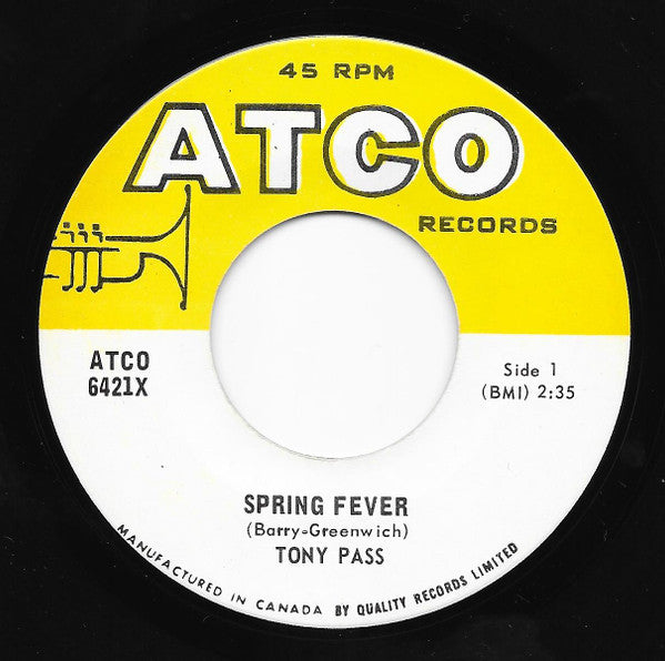 Tony Pass : Spring Fever / True True Love (7", Single)