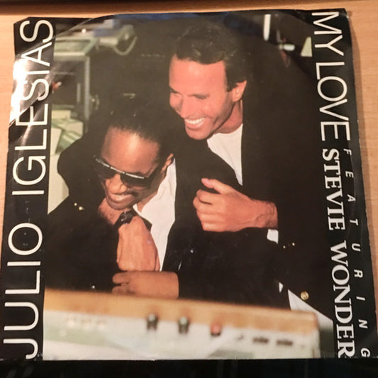 Julio Iglesias : My Love (7")