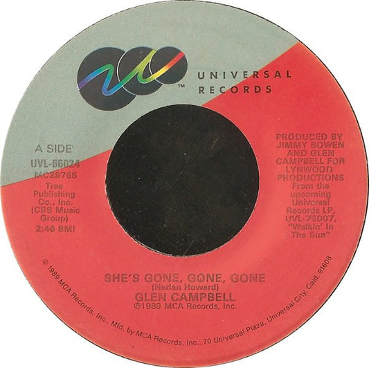 Glen Campbell : She's Gone, Gone, Gone / William Tell Overture (7", Single, Glo)