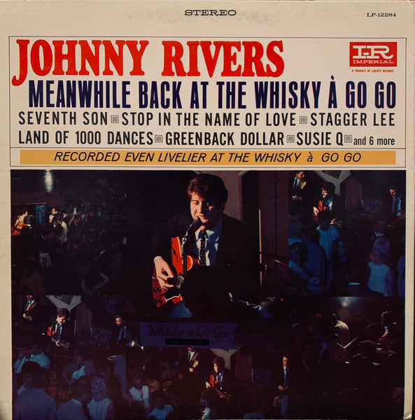 Johnny Rivers : Meanwhile Back At The Whisky À Go Go (LP, Album)