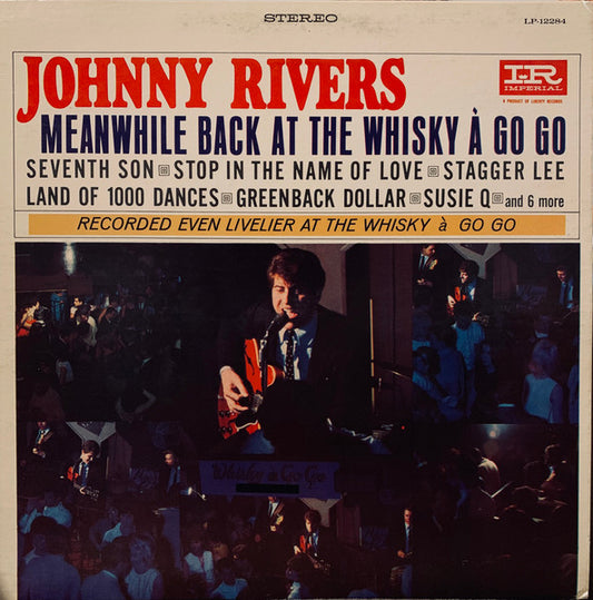 Johnny Rivers : Meanwhile Back At The Whisky À Go Go (LP, Album)
