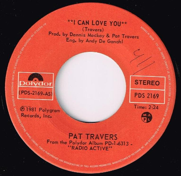 Pat Travers : I Can Love You / Untitled (7", Single)