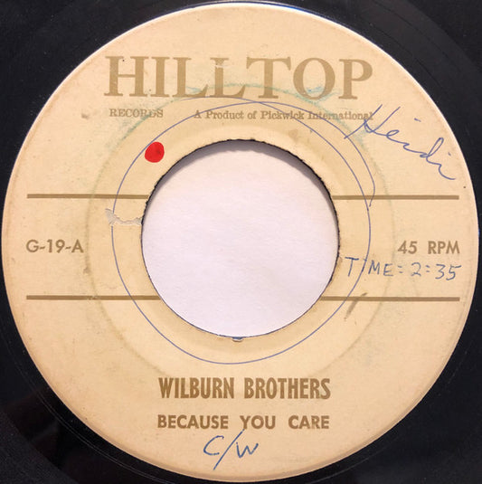 Wilburn Brothers* : Because You Care / Put Me In Your Pocket (7")