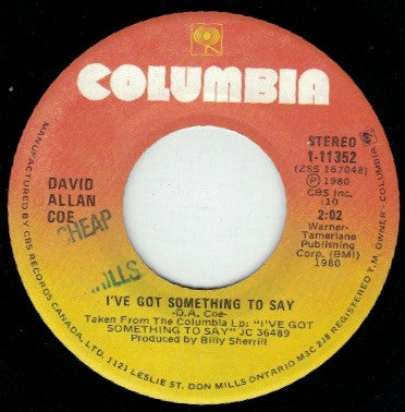 David Allan Coe With Kris Kristofferson & Dickey Betts : Hank Williams Junior-Junior / I've Got Something To Say (7", Single)
