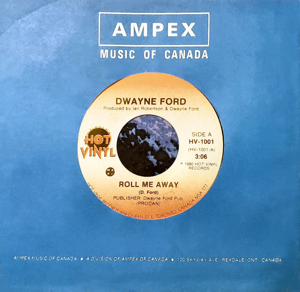 Dwayne Ford, Dwayne Ford & Patsy Gallant : Roll Me Away (7", Single)