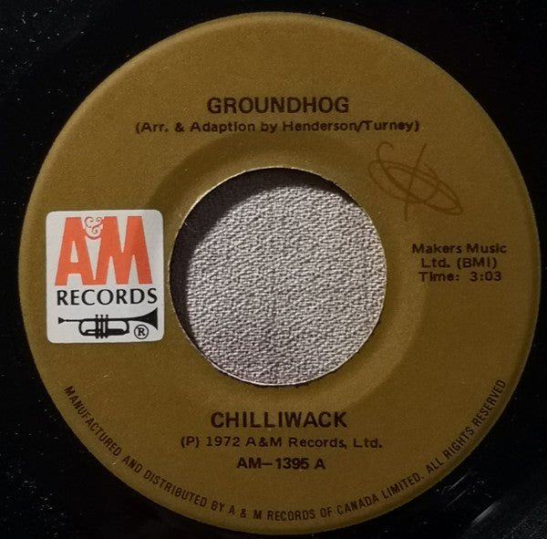 Chilliwack : Groundhog (7", Single)