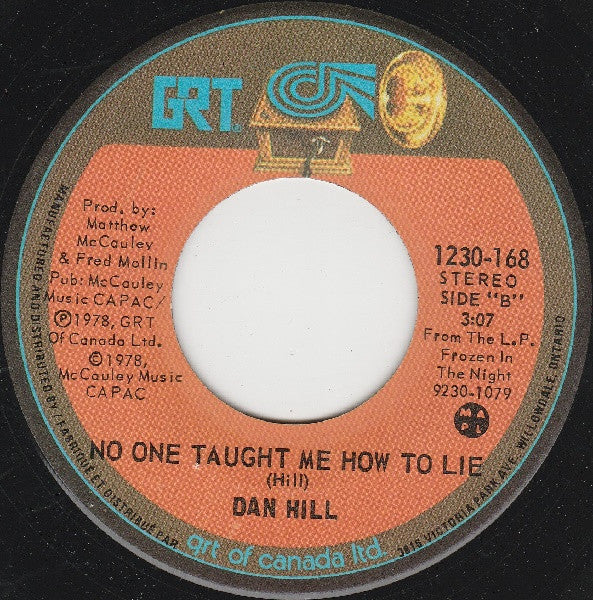 Dan Hill : (Why Did You Have To Go And) Pick On Me / No One Taught Me How To Lie (7", Single)