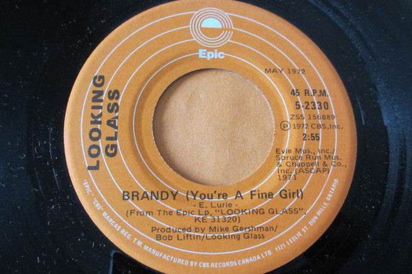 Looking Glass : Brandy (You're A Fine Girl)  (7", Single)