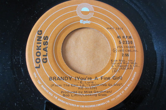 Looking Glass : Brandy (You're A Fine Girl)  (7", Single)
