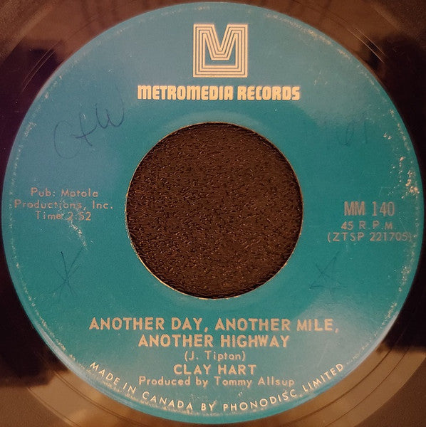 Clay Hart : Another Day, Another Mile, Another Highway / Penny (7", Single)