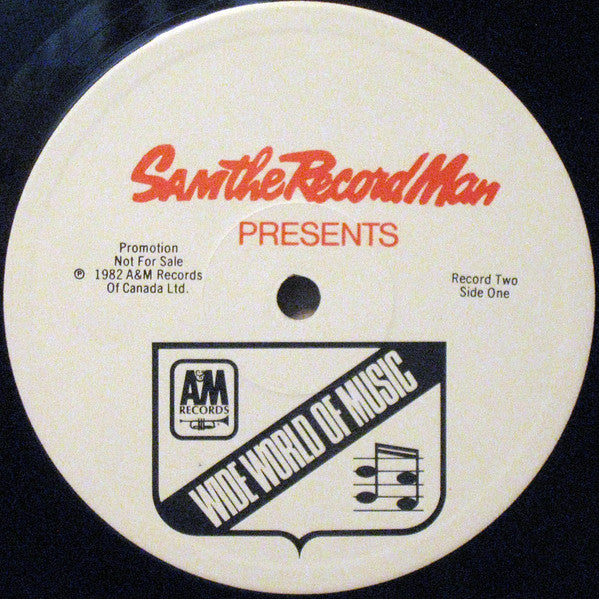 Various : Sam The Record Man Presents/Presente Wide World Of Music (2xLP, Comp, Promo, Smplr)