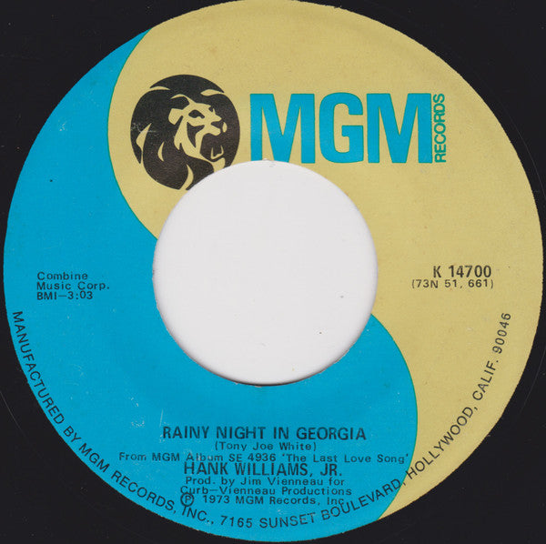 Hank Williams Jr. : Rainy Night In Georgia / Country Music In My Soul (7", Single)