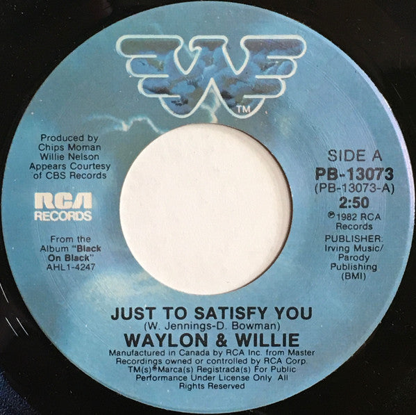 Waylon Jennings & Willie Nelson : Just To Satisfy You (7", Single)