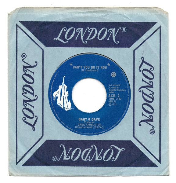 Gary & Dave : Can't You Do It Now (7", Single)