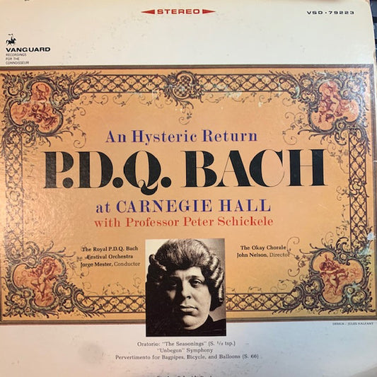 Professor Peter Schickele* : An Hysteric Return P.D.Q. Bach At Carnegie Hall (LP, Album, RE)