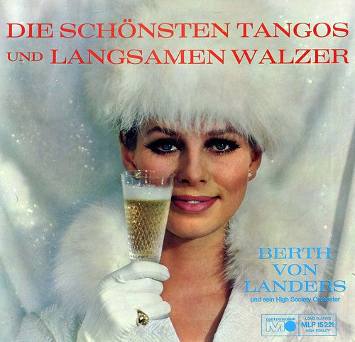 Berth Von Landers Und Sein High Society Orchester* : Die Schönsten Tangos Und Langsamen Walzer (LP, Mono)