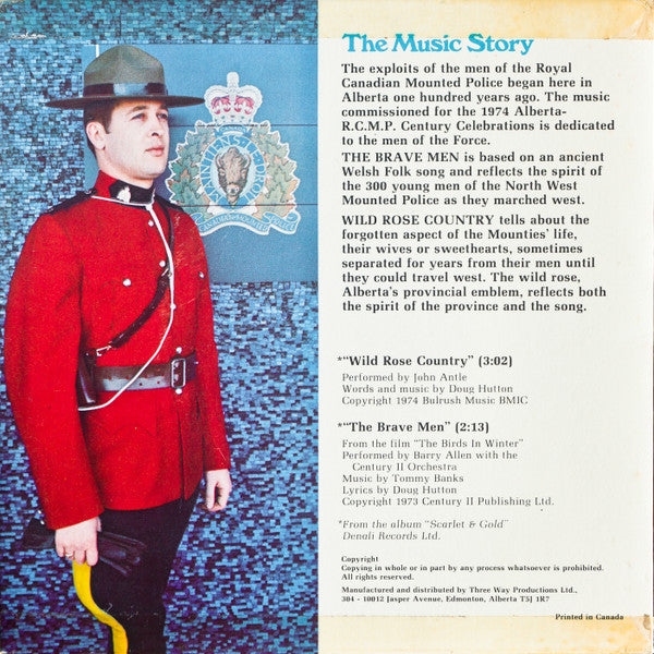 John Antle, Barry Allen, Century II Orchestra : 1874-1974 Alberta · RCMP Century Celebrations (7")