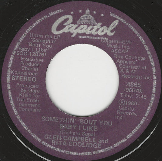 Glen Campbell : Somethin' 'Bout You Baby I Like (7", Single)