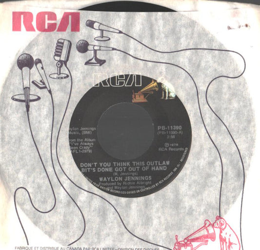 Waylon Jennings : Don't You Think This Outlaw Bit's Done Got Out Of Hand (7")