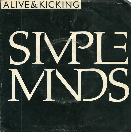 Simple Minds : Alive & Kicking (7", Single)