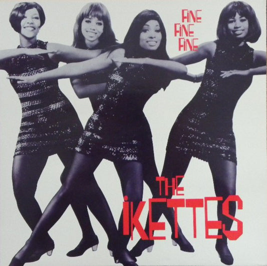 The Ikettes : Fine Fine Fine (LP, Comp)