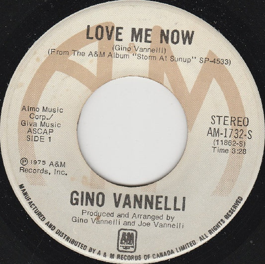 Gino Vannelli : Love Me Now / Father And Son (7")