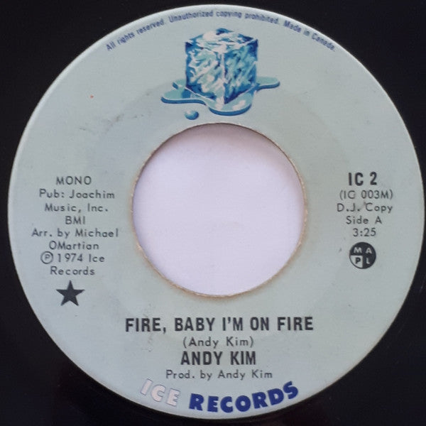 Andy Kim : Fire, Baby I'm On Fire (7", Mono, Promo)