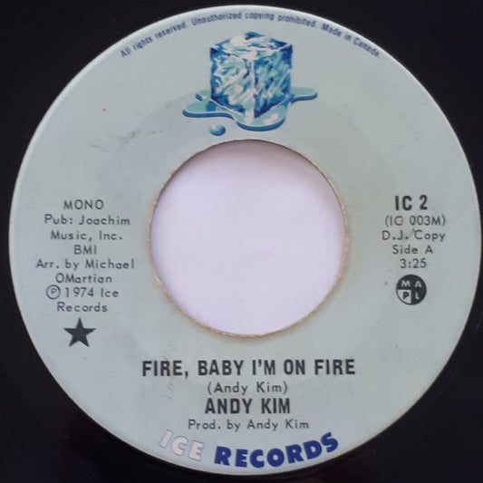 Andy Kim : Fire, Baby I'm On Fire (7", Mono, Promo)