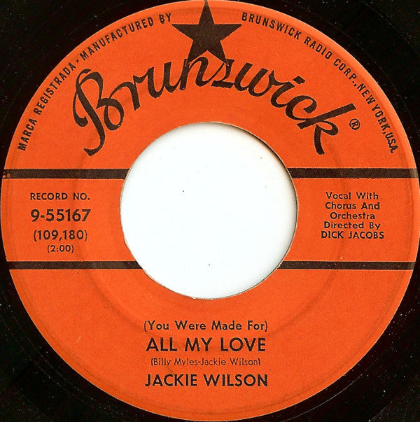 Jackie Wilson : (You Were Made For) All My Love / A Woman, A Lover, A Friend (7", Single, Glo)