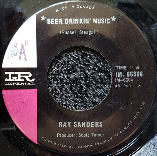 Ray Sanders : Beer Drinkin' Music / Gotta Find A Way (7", Single)