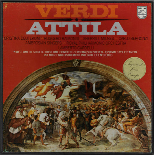 Verdi* / Cristina Deutekom, Ruggero Raimondi, Sherrill Milnes, Carlo Bergonzi, Ambrosian Singers*, Royal Philharmonic Orchestra, Lamberto Gardelli : Attila (2xLP + Box)