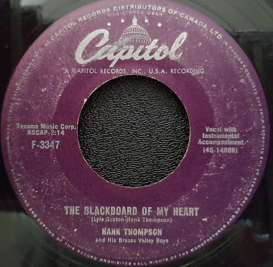 Hank Thompson And His Brazos Valley Boys : The Blackboard Of My Heart / I'm Not Mad, Just Hurt (7", Single)