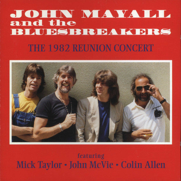 John Mayall & The Bluesbreakers : The 1982 Reunion Concert (CD, Album, RE)