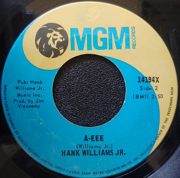Hank Williams Jr. : A-Eee / Rainin' In My Heart (7", Single)