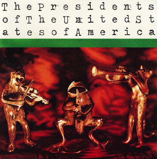 The Presidents Of The United States Of America : The Presidents Of The United States Of America (LP, Album, RE, RM, Gre)